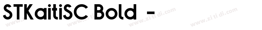 STKaitiSC Bold◆字体转换